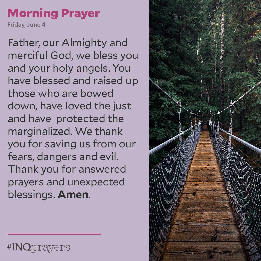 Today's Morning Prayer. #INQPrayers Father, our Almighty and merciful God,  we bless you and your holy angels. We thank you for saving us from our  fears, dangers and evil. Thank you for, image size:1040x1040