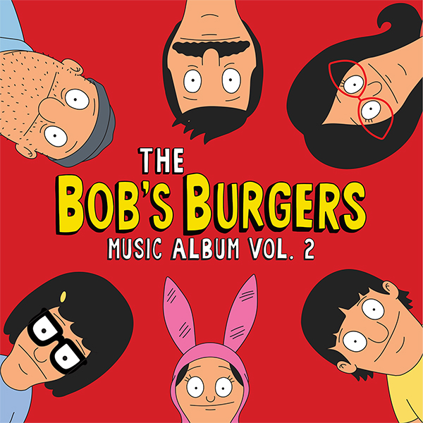 BobsBurgersFOX's tweet image. RT if Vol. 2 of the Bob's Burgers Music Album is music to your ears. 👂