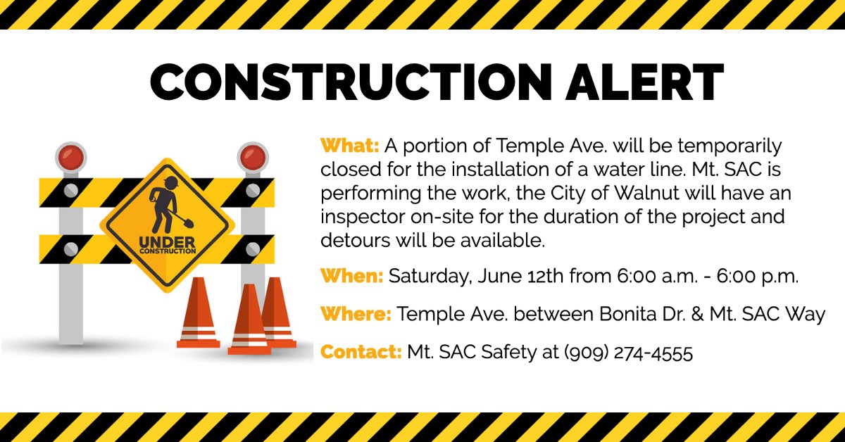 CityofWalnut's tweet image. 🚧 Construction Alert 🚧 

On Saturday, June 12th, a portion of Temple Ave. will be temporarily closed for the installation of a water line. 

For more information or details, call the Mt. SAC Campus Safety line at 909-274-4555.