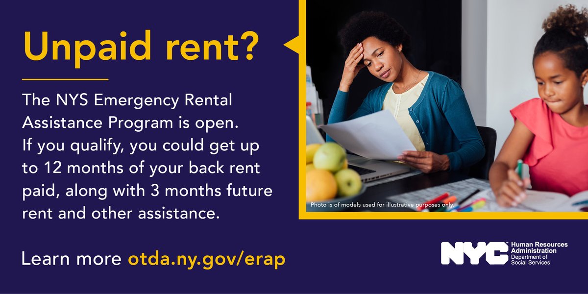 NYCHRA's tweet image. Unpaid rent? The NYS Emergency Rental Assistance Program is open. If you qualify, you could get up to 12 months of your back rent paid, along with 3 months future rent and other assistance. Learn more otda.ny.gov/erap