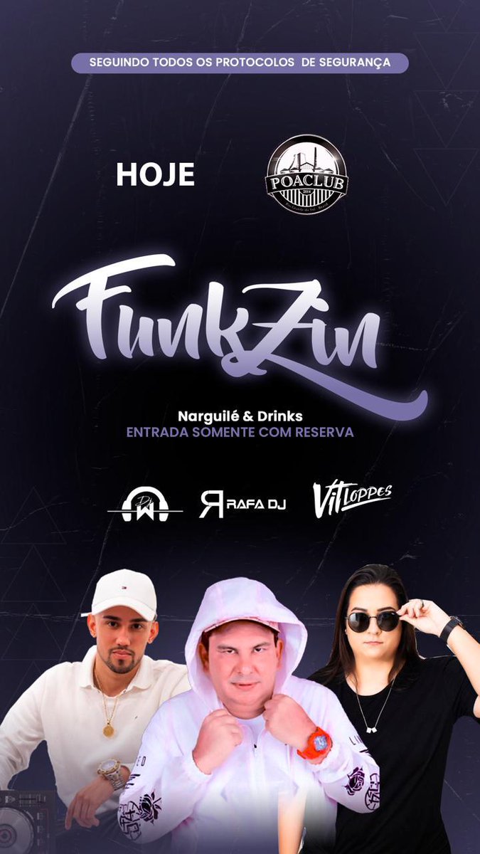 WessAvila's tweet photo. HOJE É DIAAA!! 
@Rafadjoficial E DJ VIT LOPPES #Funkzin
#PoaClub https://t.co/WA1vL6QHA2