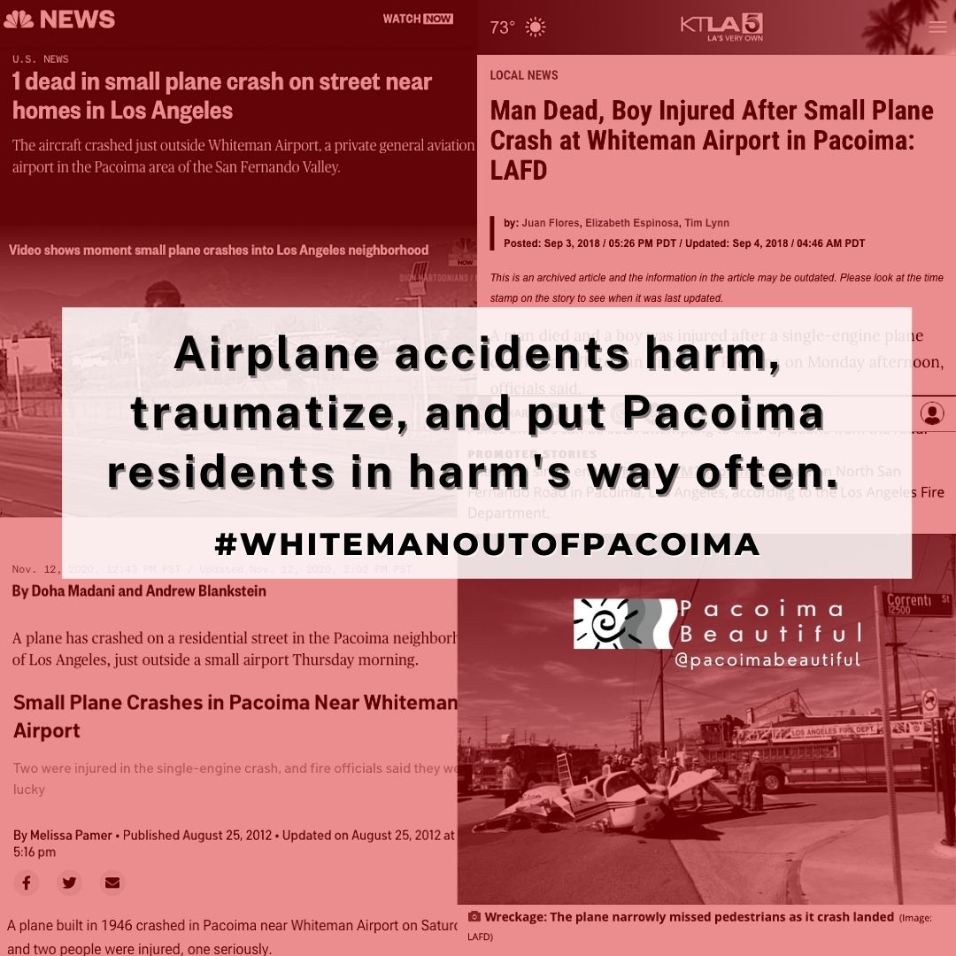 PB__Community's tweet photo. A hazard like Whiteman Airport in Pacoima is hard to normalize in our community. #ShutdownWhitemanAirport #DignityAndRespectForPacoima https://t.co/yBx92hJhnS