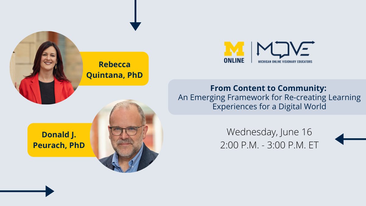 UMichOnline's tweet image. Join us for the next MOVE event on 6/16 with @rebquintana, PhD, and @dpeurach, PhD, from @UMichiganAI and @UMichEducation. Learn more and RSVP at myumi.ch/VPVxw. #DigLN #EdChat #EduChat #lxdesign #learningexperiencedesign