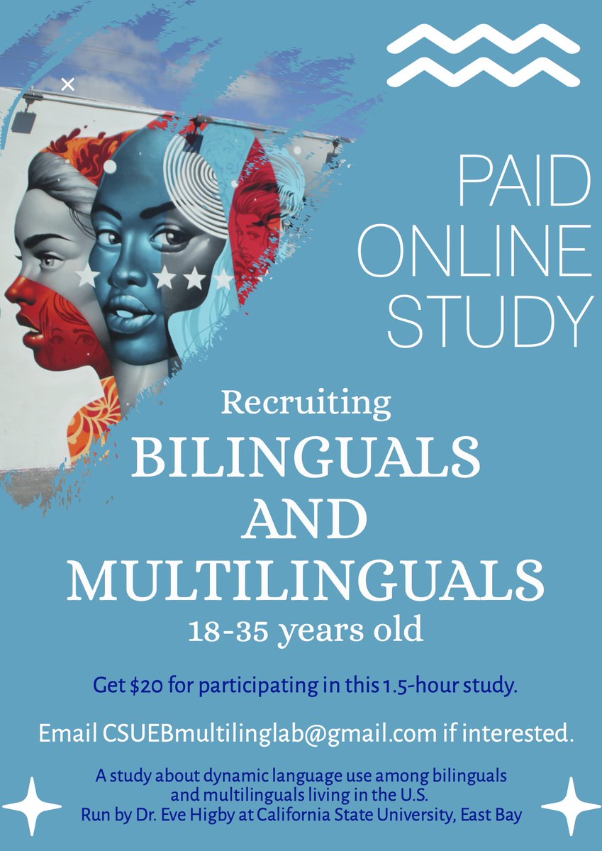 We're recruiting bilinguals and multilinguals living in the U.S. between the ages of 18-35 for a paid online study. Email us at CSUEBmultilinglab@gmail.com if you're interested in participating. 

RTs appreciated.