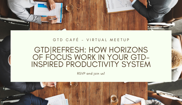 gtdnyc's tweet photo. Join us for our upcoming *virtual* #GTD Café meetup, "GTD|REFRESH: How Horizons of Focus Work in Your GTD-Inspired Productivity System" on June 8 at 6pm EDT! RSVP: https://t.co/QAUDz2ixvm 

#productivity #events https://t.co/42F4Z0OdEQ