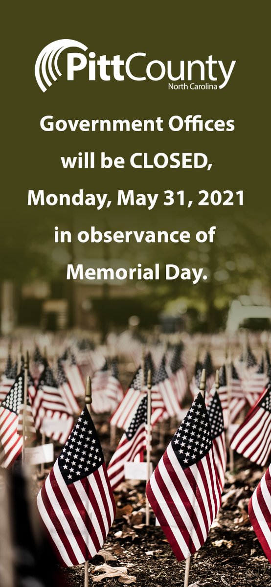 Pitt County, NC (@pittcountync) on Twitter photo Pitt County Government Offices will be CLOSED, Monday, May 31, 2021 in observance of Memorial Day. Pitt County Government Offices will be CLOSED, Monday, May 31, 2021 in observance of Memorial Day.