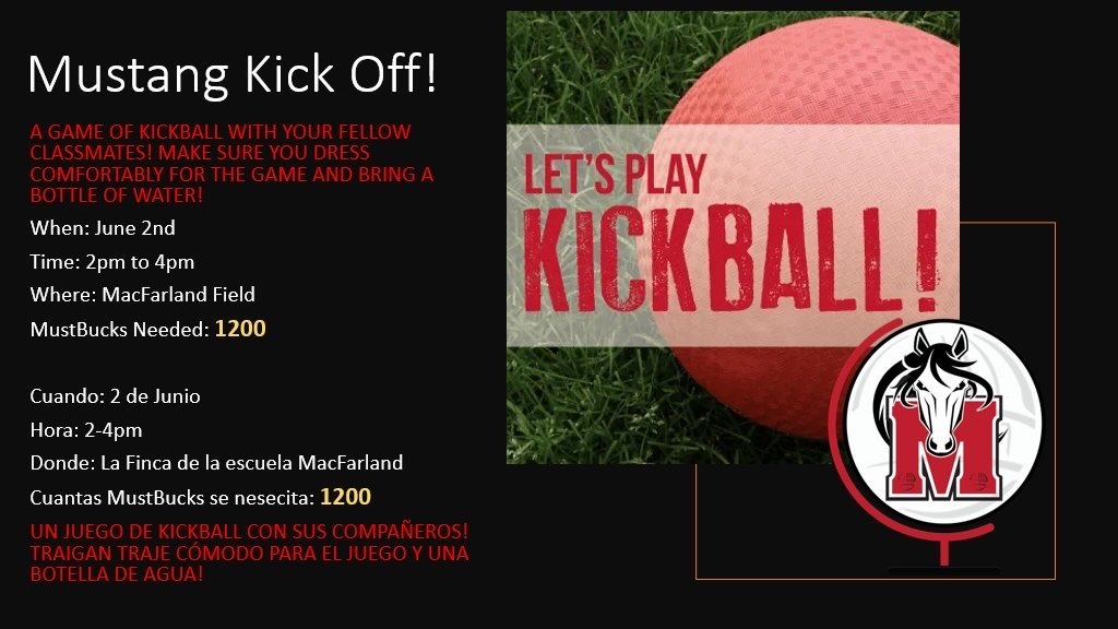 It is almost time for our Mustang Kick-Off! Make sure you are earning your mustbucks!!! Our kickball game will be next week, Wednesday June 2!!!!🏐 . ¡Es casi la hora de nuestro Mustang Kick-Off! ¡Asegúrate de estar ganando tus billetes imprescindibles! 🏐