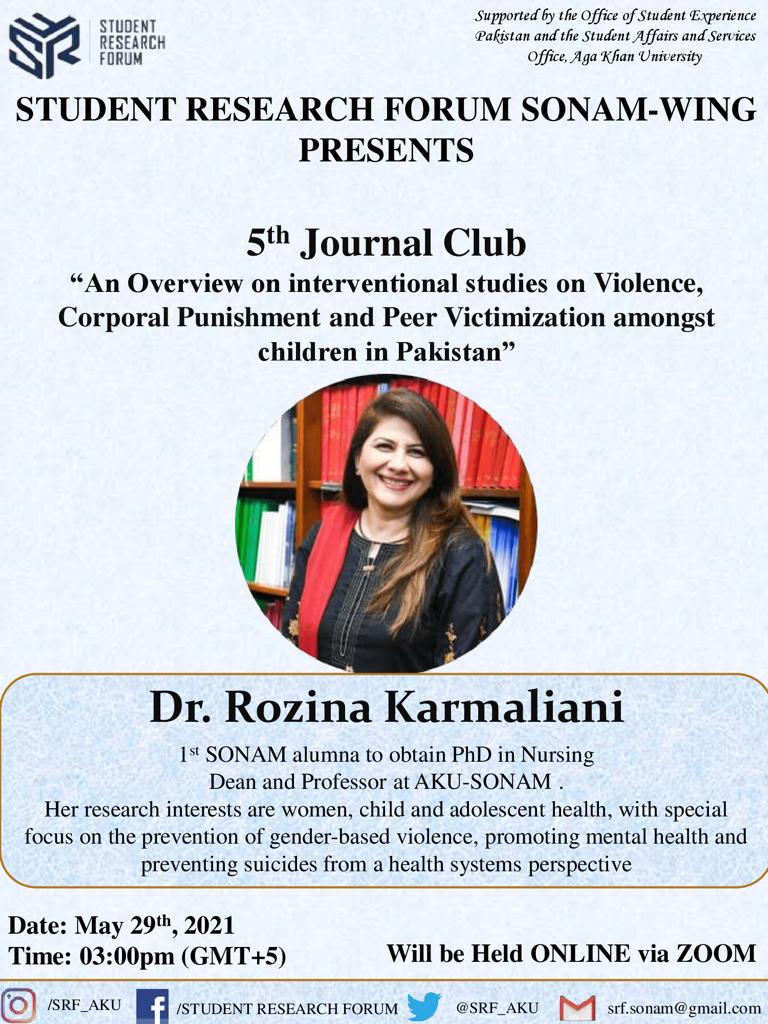 srf_aku's tweet photo. SRF SONAM is excited to announce its most awaited Journal Club, conducted by our AKU SONAM Dean and Professor, Dr. Rozina Karmaliani!

She'll talk about her study on violence and peer victimization amongst children of Pakistan so don't miss it &amp; register using the link below! https://t.co/vO9NquiURs