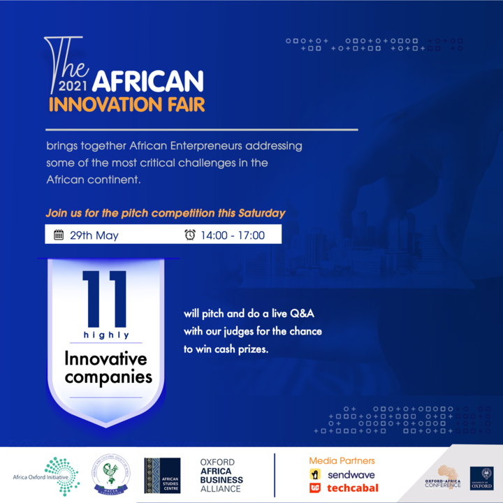TechCabal's tweet photo. This Saturday, May 29th from 2pm to 5pm, 11 innovative, early-stage African startups will pitch at the @OxAfricaCon's Innovation Fair for a chance to win cash prizes.

For more details, visit: https://t.co/5LPY65beFT

#innovation https://t.co/1tqADrg7NO