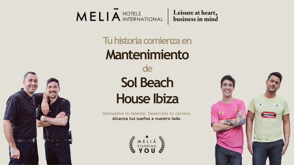 Escojas la historia que escojas, tú eres el protagonista en <a href="/MeliaHotelsInt/">Meliá Hotels International</a> 😉 Buscamos para #Mantenimiento en <a href="/SolBHIbiza/">Sol BeachHouse Ibiza</a> 🔧🔧 Ven a formar parte de un gran equipo, te estamos esperando con los brazos abiertos!!! #WeAreMelia #OfertaDeEmpleo #Empleo ow.ly/iVdC50EVQAs