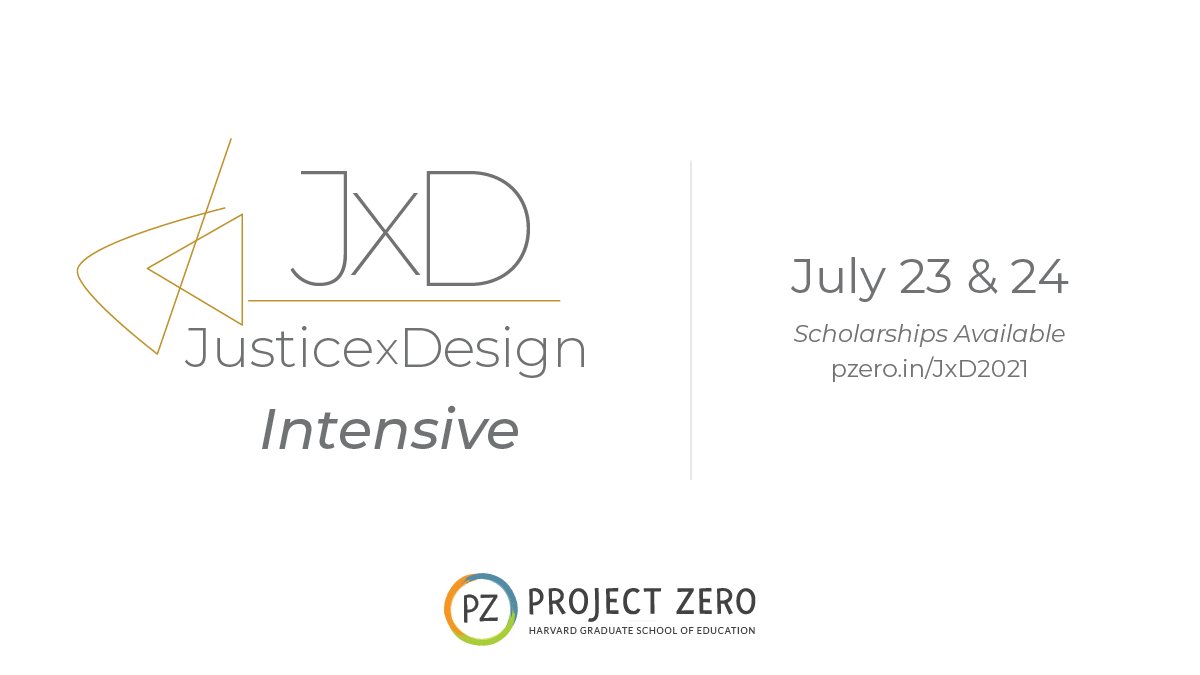 Explore new tools and research at the intersections of design, power, &amp; injustice with <a href="/ProjectZeroHGSE/">Project Zero</a> researcher <a href="/SheyaPZ/">Sheya</a> and #J_xD-experienced teachers at the <a href="/Justice_xDesign/">JusticexDesign (JxD)</a> two-day intensive. July 23 &amp; 24. Learn more: pzero.in/jxd2021 #JxDatPZ #pzvirtual