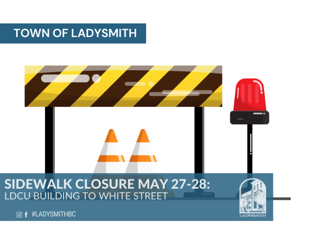 TownOfLadysmith's tweet photo. Please be advised that the sidewalk on the high side of 1st Avenue from Ladysmith &amp; District Credit Union building to White Street is closed May 27-28 as we replace old water service lines. Pedestrians will be asked to detour along the lower side of the sidewalk in this area. https://t.co/8DxgDv1RcJ
