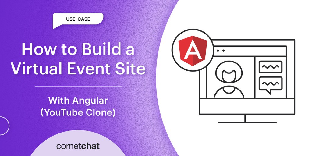 CometChat's tweet image. Let&apos;s get your event going! Learn more about how to build a virtual event site with Angular 👉 bit.ly/34iXe0n

#CometChat #ChatAPI #ChatSDK #VirtualEvent #VirtualRoom #YouTubeLive #LiveEvent #Coding #Angular