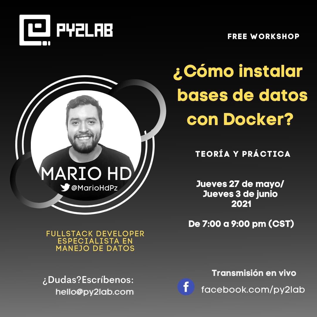 py2lab's tweet image. Hoy a más 7pm tendremos nuestro #workshop de #basededatos con #docker  @MarioHdPz