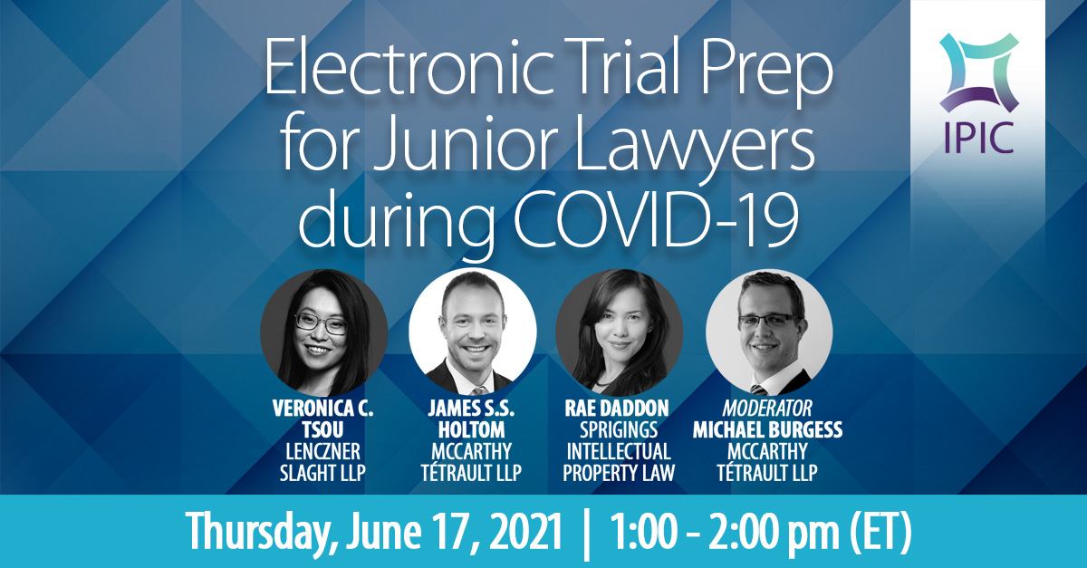 IPIC_Canada's tweet photo. Join us June 17 for 'Electronic Trial Prep for Junior Lawyers during #COVID19.' This webinar, brought to you by #IPIC's YPC is directed towards Jr. litigators &amp; will provide real-life practice management strategies to best assist their senior team.

https://t.co/rGDmpBnBfW #CdnIP https://t.co/mDL7JdD12m