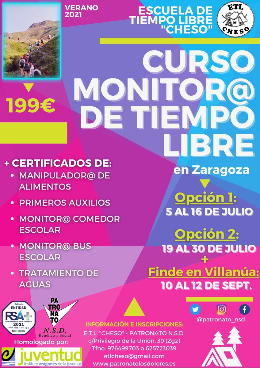 patronato_nsd's tweet photo. 📚 Dos nuevos cursos de #MONITORADO DE TIEMPO LIBRE, homologados por la D.G.A., durante el mes de julio, en #Zaragoza, de manera intensiva, por solo 199€*.

📲 Más INFO: https://t.co/MxE3jz4Slo.

 #zaragoza #cursoMonitor #etl #etlcheso #monitor #monitorTiempoLibre #MTL #Villanúa https://t.co/faxsv7OH73
