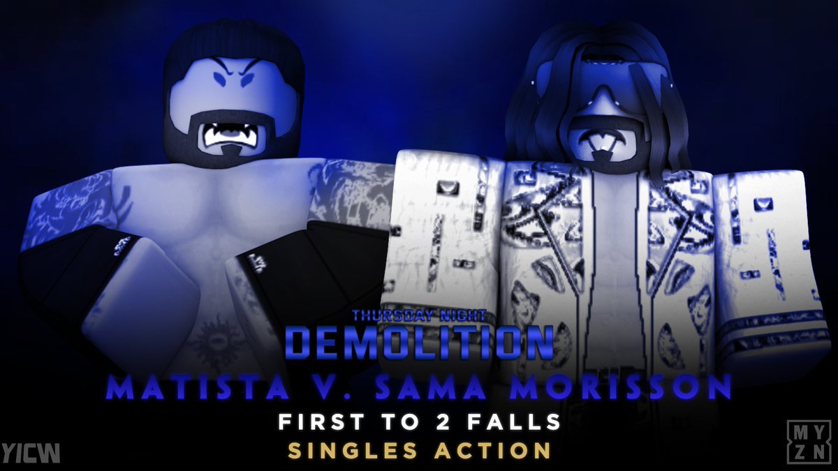 YICWNetwork's tweet photo. SINGLES ACTION

@MattAshford6 v. @xSama26 

TONIGHT! Two BIG R/W Giant's CLASH Off in Demolition as THE ANIMAL #Matista! Takes on #SamaMorrison! Both seeking to earn a N1C Tournament spot.

BUT Who will win in this match?

#YICW https://t.co/s77fmTk3h2