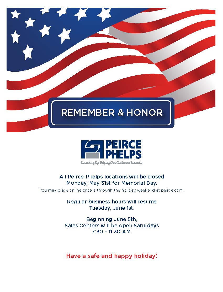 Memorial Day Closure. We at Peirce-Phelps Remember and Honor those who have made the Ultimate Sacrifice #PPI #MemorialDay2021 🇺🇸🇺🇸