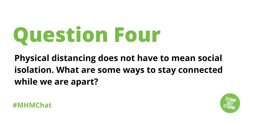 StampStigma's tweet photo. Q4: Physical distancing does not have to mean social isolation. What are some ways to stay connected while we are apart? #MHMchat https://t.co/90hOVSwTKO