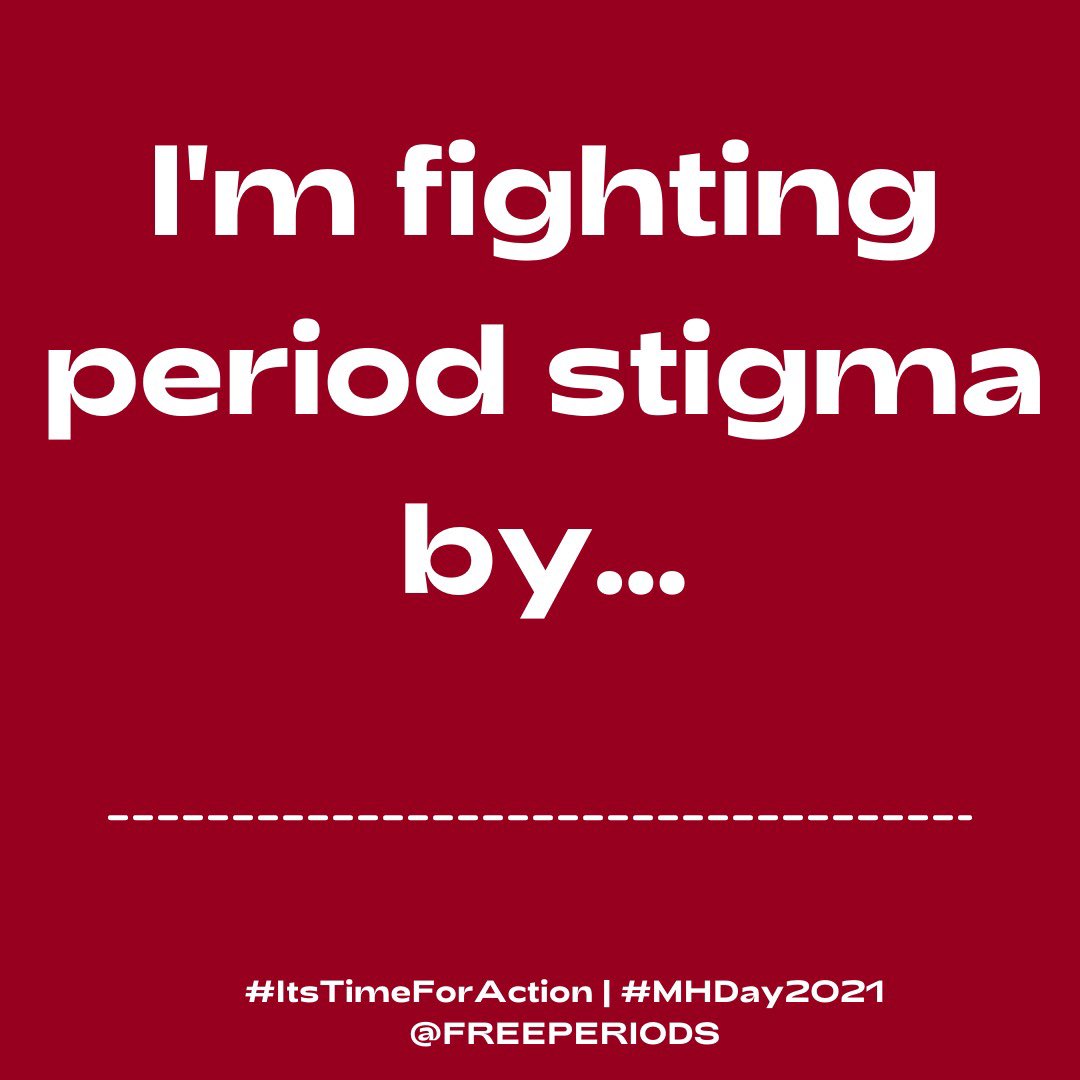 Tomorrow is #MHDay2021 and #ItsTimeForAction to end period stigma forever. We want to hear how YOU are joining in the fight to end period stigma. Whether you're volunteering, supporting, education or cheering on from the sidelines, let us know in the comments below! 👇