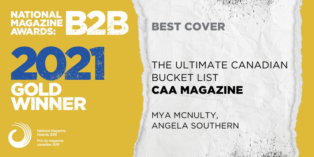 NMA_B2B's tweet photo. The gold winner in the #NMAB2B21 Best Cover category is "The Ultimate Canadian Bucket List" in @CAAMagazine. Congratulations! https://t.co/bjFPXz8jPy