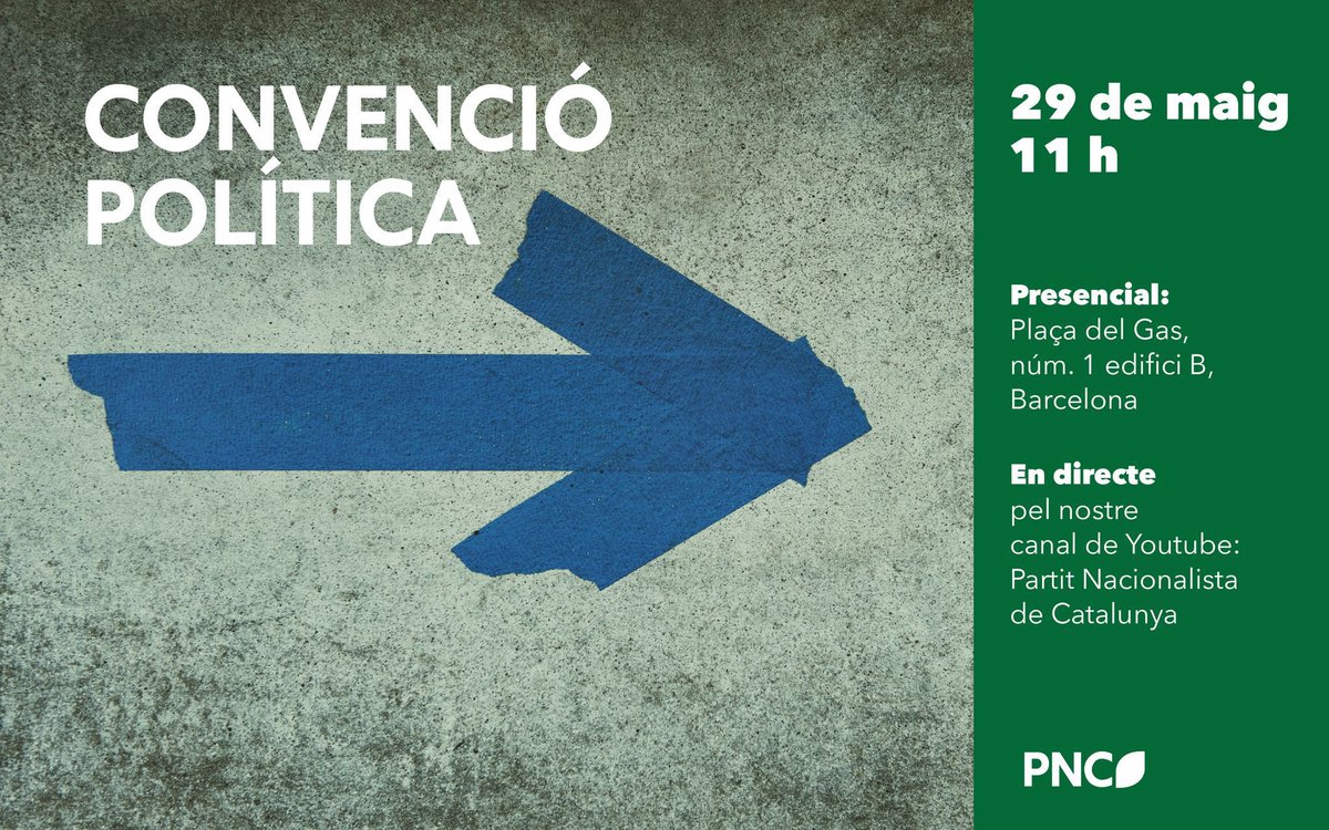 Des dels Joves del Partit Nacionalista de Catalunya us convidem a la cloenda de la Convenció Política ⤵️⤵️⤵️ 

📆 Dissabte 29 de maig 
🕚 11 hores
📍 Plaça del Gas 1 de Barcelona 

💻 En directe al nostre canal de Youtube youtube.com/channel/UCoI3A…