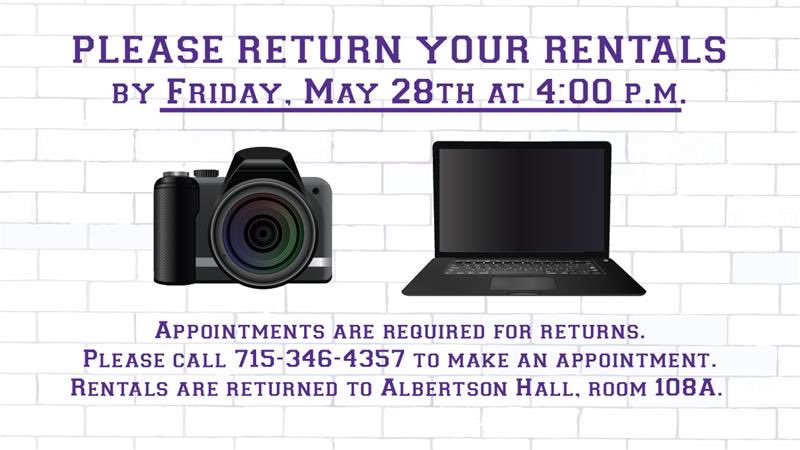 All rentals are due tomorrow by 4 pm!