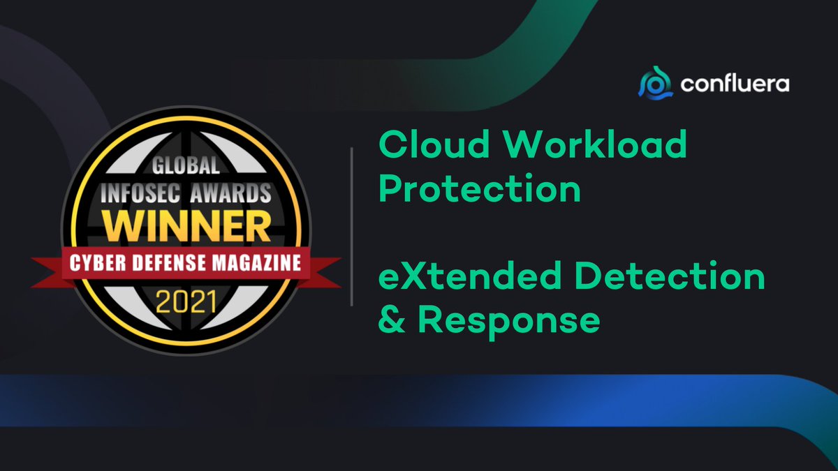 ConflueraIQ's tweet photo. @ConflueraIQ wins two categories in @cyberdefensemag 2021 Global InfoSec Awards! Find out more here: https://t.co/ZQKADFRrla https://t.co/DlvMJbH1nf