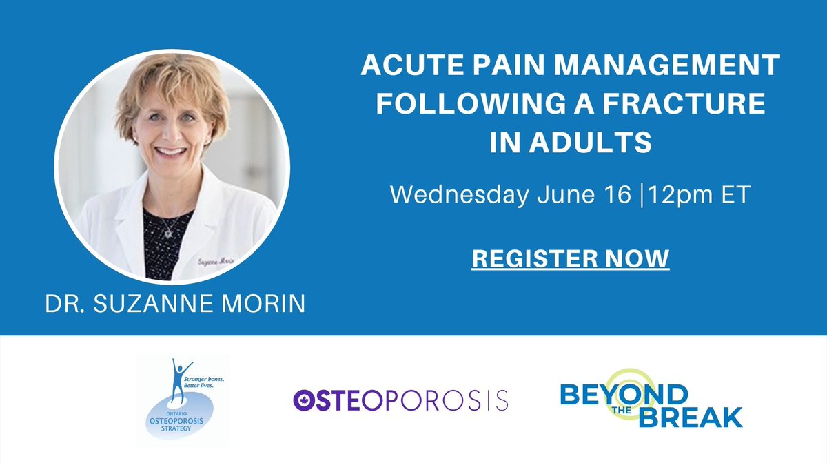 OsteoStrategyON's tweet photo. #Healthcare providers: Join us June 16 at 12PM ET for #BeyondTheBreak with Dr. Suzanne Morin. Dr. Morin will be discussing approaches to treating acute pain following a fracture in adults &amp; how to extend the circle of care. 

Register now: https://t.co/4RNSv4K9ob

#osteoporosis https://t.co/Gz8BAlvVbz