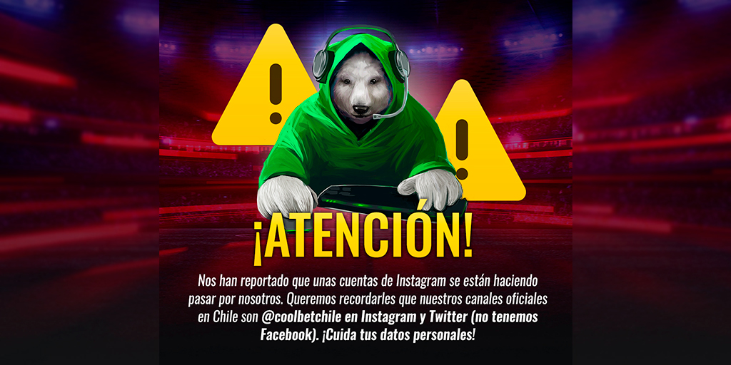 ATENCIÓN ⚠️⚠️⚠️ - Nos han reportado que unas cuentas de Instagram se están haciendo pasar por nosotros 🏴‍☠️💀

Queremos recordarles que nuestros canales oficiales en Chile son @coolbetchile en Instagram y Twitter (no tenemos Facebook) 🐼

¡Cuida tus datos personales! ʕ•ᴥ•ʔ