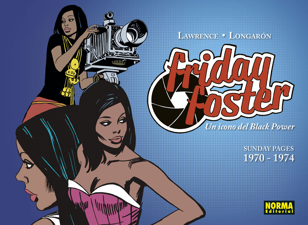 JavierMeson's tweet photo. Ya teneís disponible el libro de Friday Foster en @alcalacomics Un cómic para disfrutar de una de las grandes tiras norteamericanas publicadas en los 70. Los podéis adquirir en este enlace:
https://t.co/mVYyvh3R4E
#fridayfoster #jimlawrence #jordilongaron #blackpower #funky https://t.co/1v8al84HYS