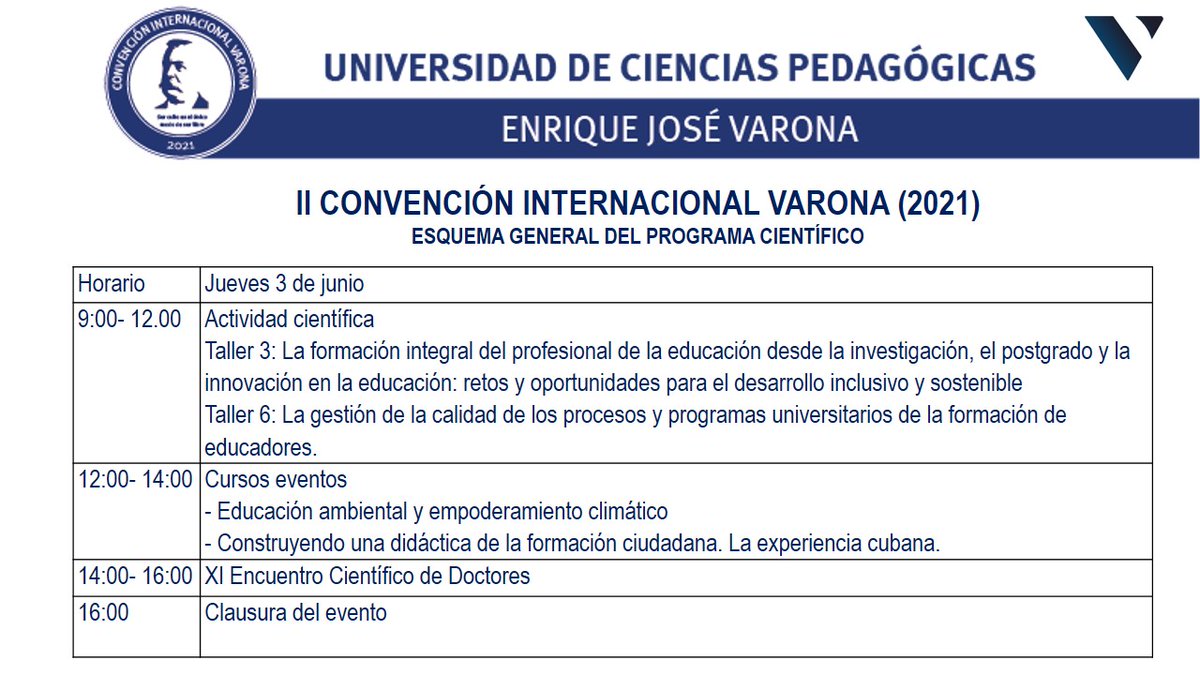 NairdelV's tweet photo. Solo algunas jornadas nos separan de la aprertura de la II Convención Internacional Varona 2021. Este es el Esquema del programa científico. @UCPVarona @LesbiaMilda @CubaMES @Mariselaprofe @JosRonGalindo1 https://t.co/lAVELFzteG