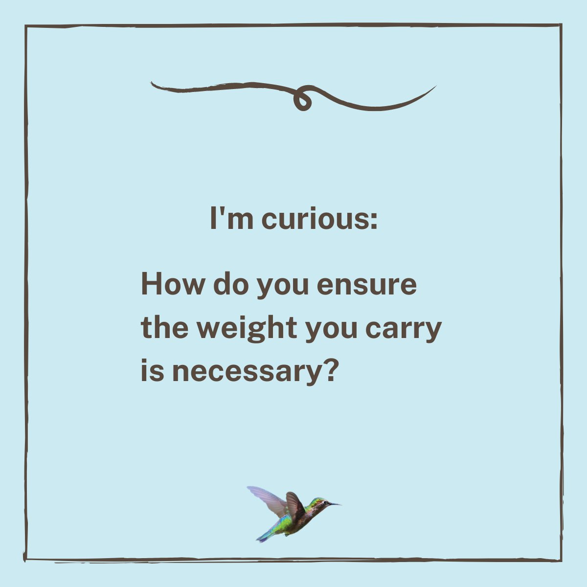 TheMindfulGuide's tweet photo. 🙏💙🙏
With another nod to The Tragically Hip, how do you ensure the weight you carry is necessary?
#ThoughtfulThursday #Mindfulness #Meditation #BeCalm #BeGentle #Perspective #Be
Please take advantage of my no-strings-attached audio/video guided practices. Links on website. https://t.co/udTJ03gK8n