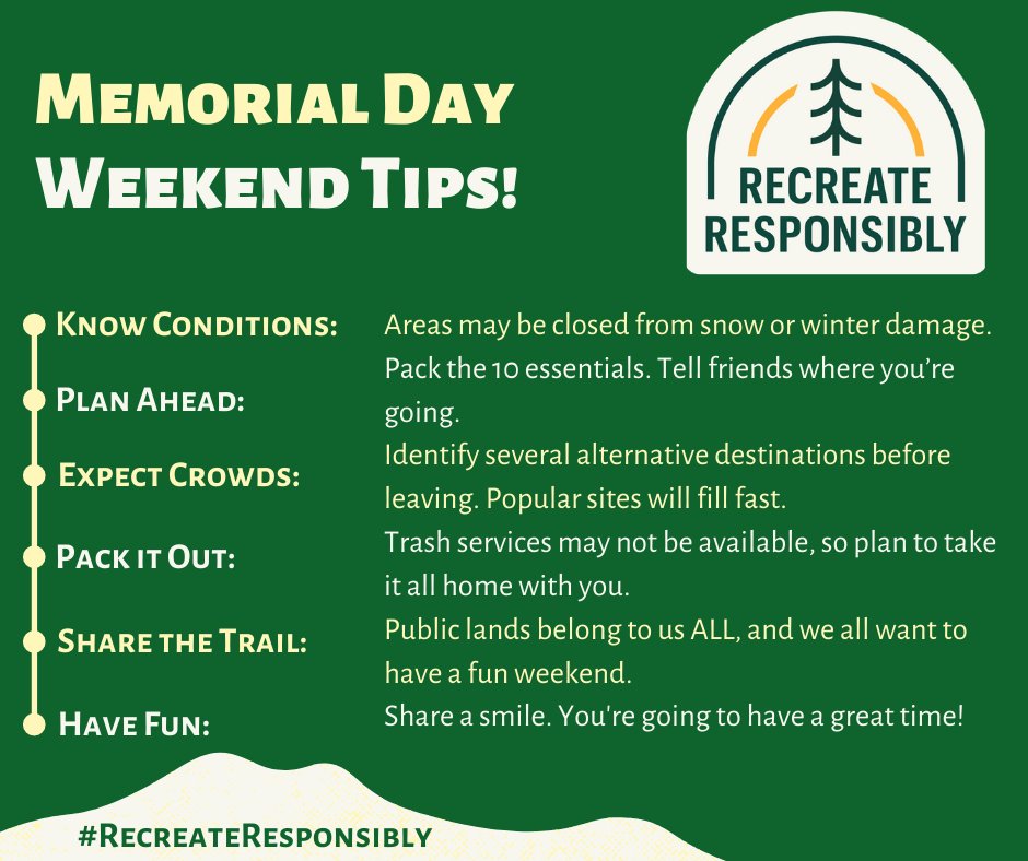 Our fellow #MemorialDayWeekend warriors: be sure to plan well &amp; prepare for crowds this weekend!  Plan on packing out all your trash, ensure your 1st, 2nd, and 3rd destination options are open, then finally... have fun &amp; enjoy the forest!  We'll see ya there! #RecreateResponsibly