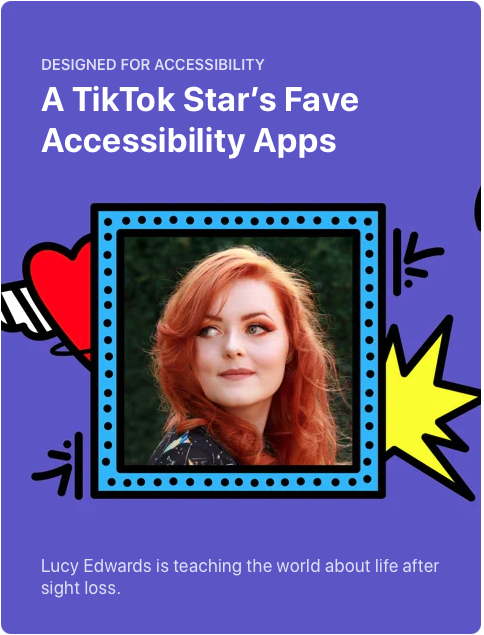 AipiInclusive's tweet photo. Here’s TikTok star Lucy Edwards’ fave accessibility apps. Lucy is teaching the world about life after sight loss.
 https://t.co/iG8je2TXgx https://t.co/gU53vREgyu