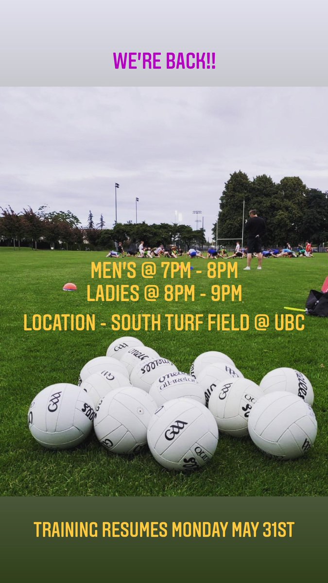 Football is back!! 

Training resumes for both Men’s &amp; Ladies Teams this coming Monday, May 31st at South Turf Field, UBC.

Men’s - 7pm

Ladies - 8pm

See you all there!!

Finnian’s Abú 🟣🟡 

#GAA #Canada #Vancouver #StFinnians