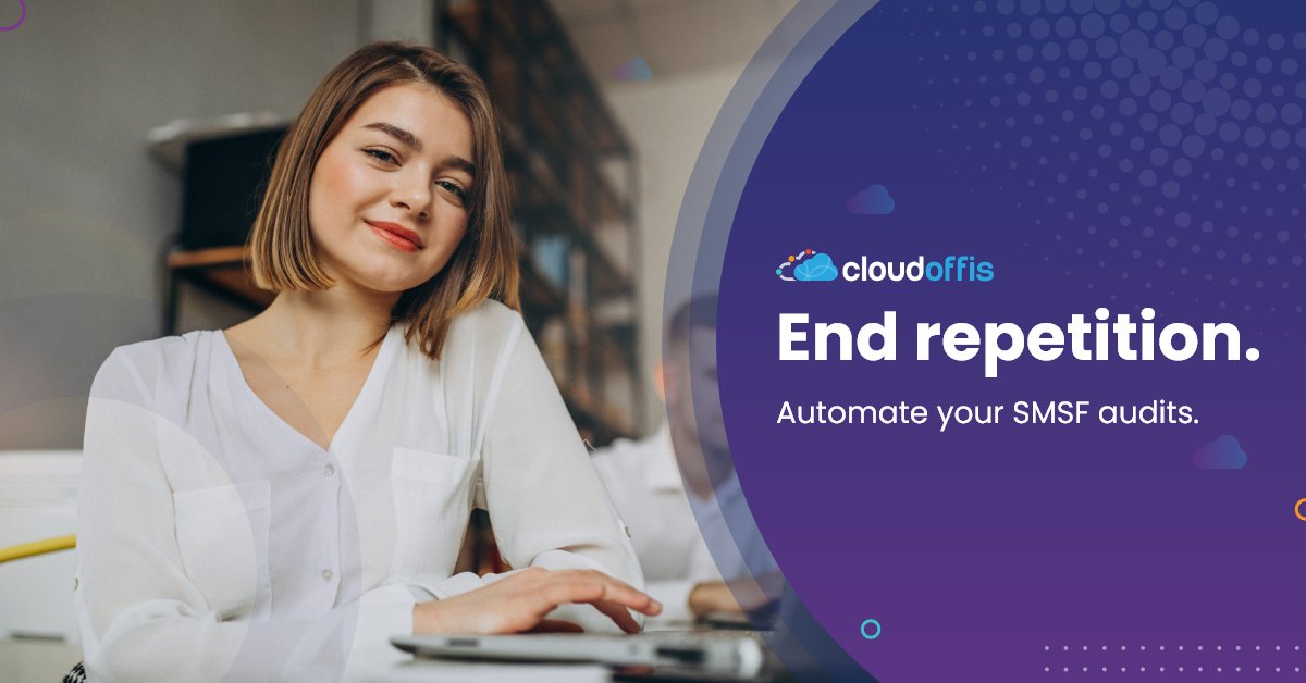 cloudoffis's tweet image. End repetition. Automate your SMSF audits.
#hellocloud #opportunityknocks