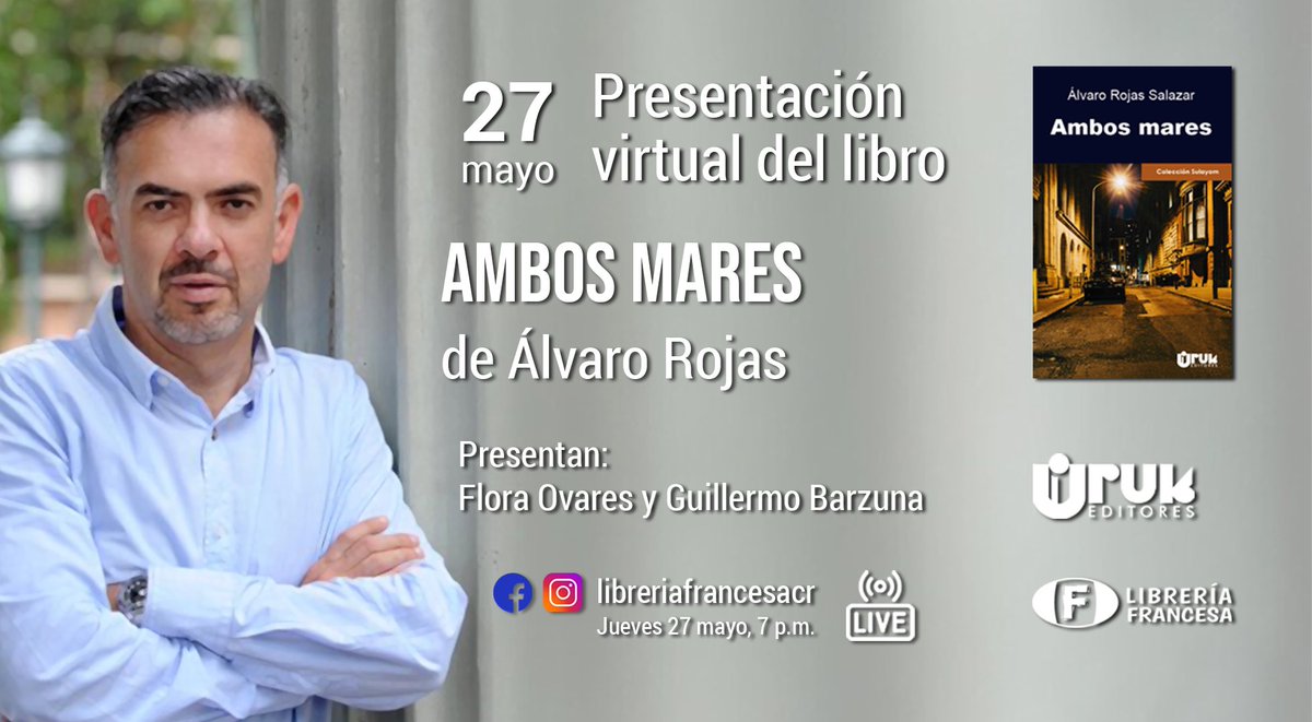Hoy a las 7 p.m. presentaremos el libro más reciente de Álvaro Rojas, "Ambos mares". Conversarán con el autor Flora Ovares y Guillermo Barzuna. 
Ver aquí: tinyurl.com/cr3wcjjy 
#libro #CostaRica #novedad #cuento #cultura #literatura