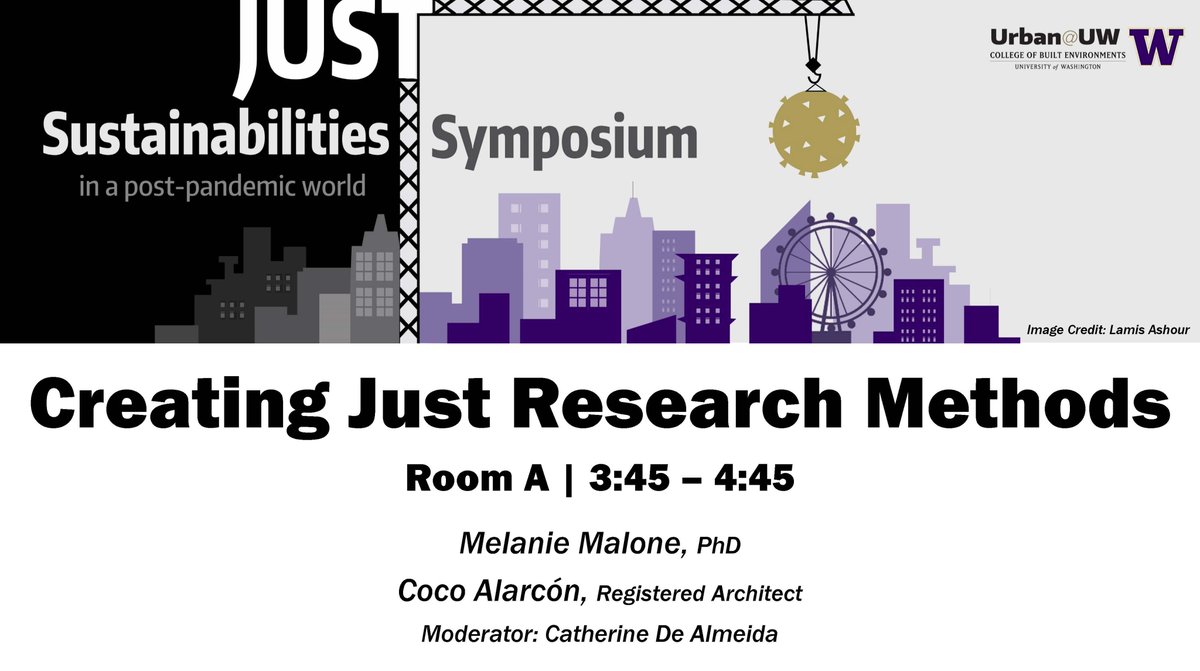 AshourLamis's tweet photo. Join our symposium webinar about Creating Just Research Methods, featuring Melanie Malone and Coco Alarcon.
#PostPandemicSustainabilities #JustSustainabilities #beboundless #UWInnovated #UW #builtenvironment https://t.co/IajlYwA4sf