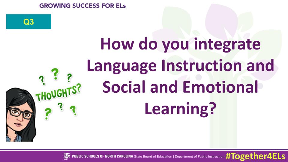 NCDPI_MLs's tweet photo. Q3. How do you integrate Language Instruction and Social and Emotional Learning? #together4els https://t.co/W9G1CvjRTp