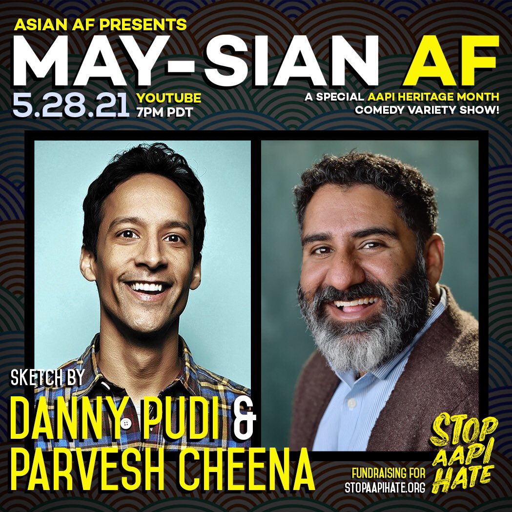 The special appearances keep rolling in with @DannyPudi and @Parvesh! They’re doing a sketch that you won’t want to miss! All proceeds go to @StopAAPIHate! ✨ MAY-SIAN AF ✨ Fri. 5/28, 7pm PDT/10pm EDT LINK: youtu.be/vBzqZI_cCxM