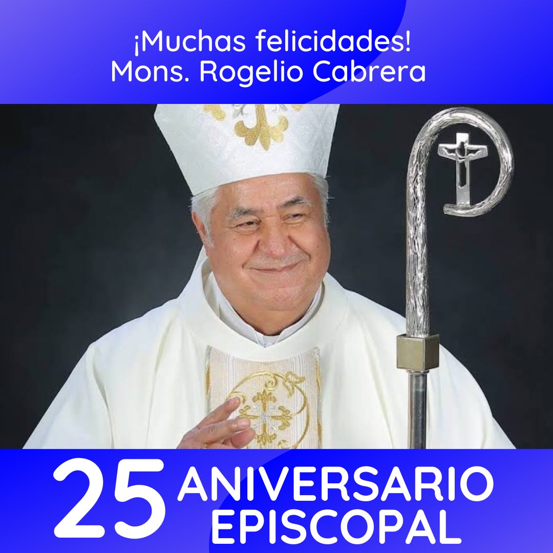 La Gran Comunidad Juvenil felicita a nuestro Arzobispo de Monterrey, Mons. Rogelio Cabrera López por su #25AniversarioEpiscopal. 

Que Dios lo bendiga hoy y siempre, y confiamos en que seguirá los pasos ejemplares de nuestro Señor Jesucristo.❤️

¡Muchas felicidades! 🥳🎉