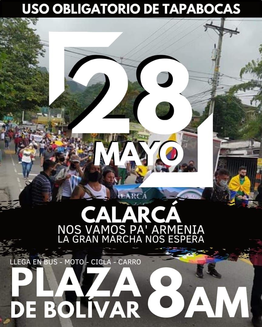Corporacion Ubuntu Territorio Y Paz Paronacional Quindio Participacionciudadana Defensaderechoshumanos Defensadelterritorio Movilizaciones Para Este Viernes 28 De Mayo En El Departamento Del Quindio Armenia Calarca Latebaida