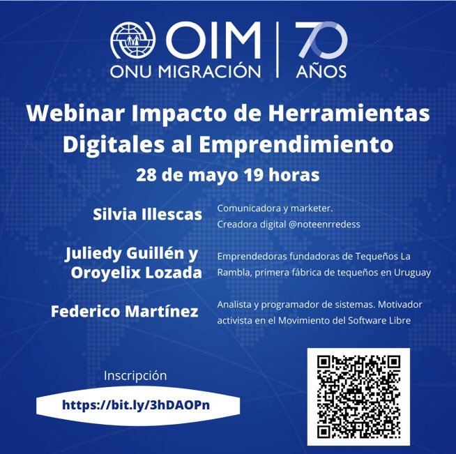 HOY 28/05 - 19hs. UY

<a href="/OimUruguay/">OIM Uruguay</a> invita al Webinar sobre el Impacto de herramientas digitales al Emprendimiento.

Inscripciones: bit.ly/3hJaG5v