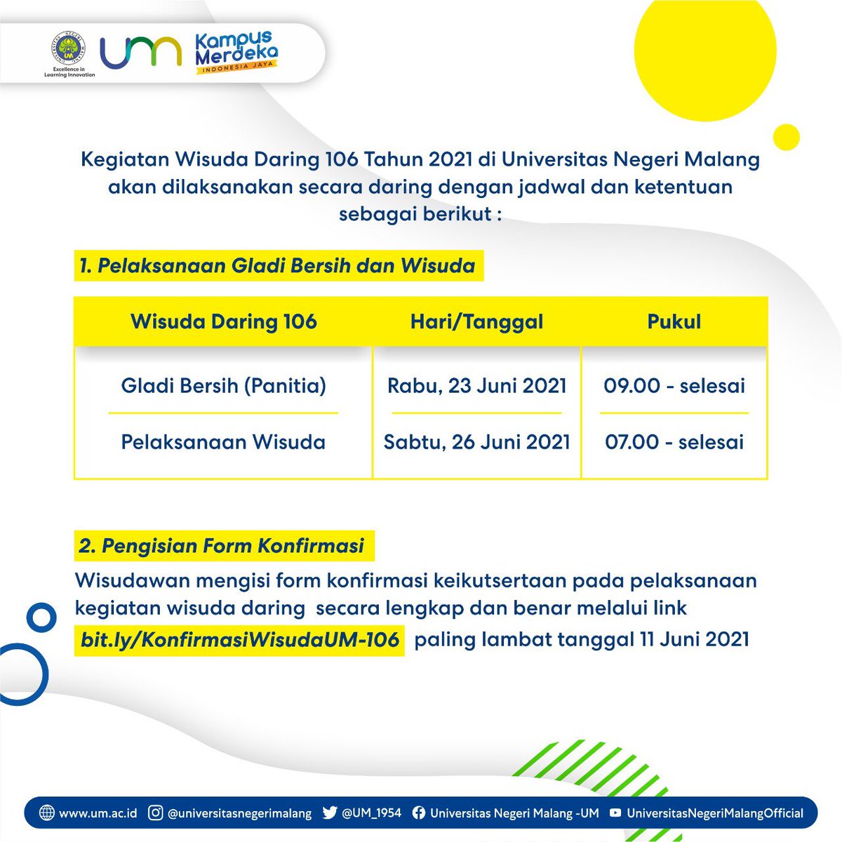 UM_1954's tweet photo. #InfoUM
Pelaksanaan dan Peserta Wisuda Daring 106 Universitas Negeri Malang Tahun 2021. Maka kegiatan Wisuda Daring 106 Tahun 2021 di Universitas Negeri Malang akan dilaksanakan secara daring dengan jadwal dan ketentuan sebagai berikut: https://t.co/ghlkDXwUGg