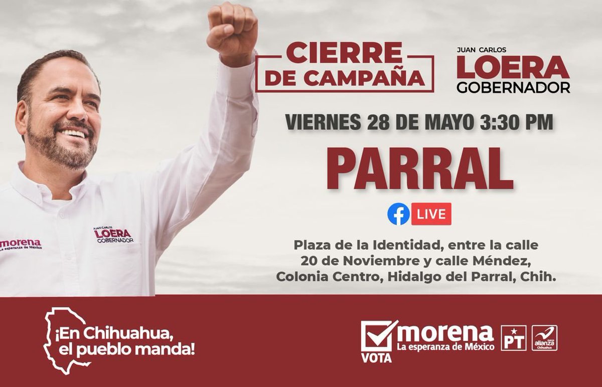 JuanCLoera_'s tweet photo. ¡Cierre de campaña en Parral!

Mañana viernes estaremos con todas y todos los parralenses para cerrar esta campaña, que nos permitirá dar inicio a la gran transformación de Chihuahua. 

Les espero en la Plaza de la Identidad a las 15:30 hrs. 

#EnChihuahuaElPuebloManda https://t.co/d6XIjYo2WB