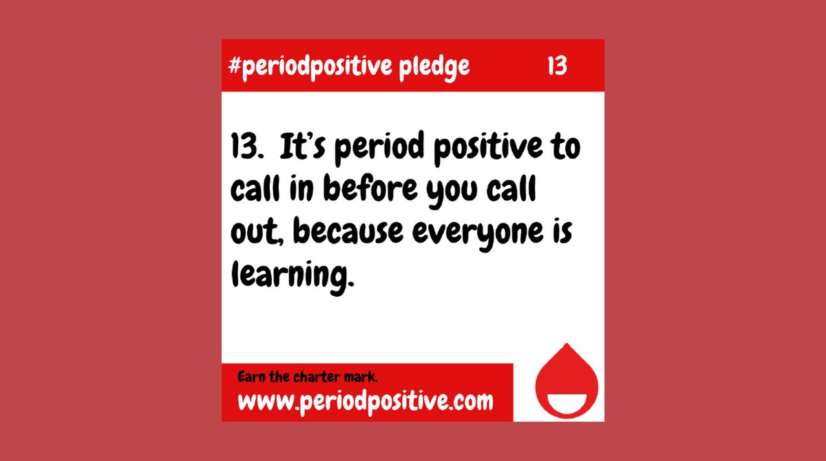 13. It's period positive to call in before you call out, because everyone is learning 🤓  #inclusivity #menstruationmatters #periodpower #periodpride #periodshaming  #WANTEDPERIOD #stopstigma #periodproud