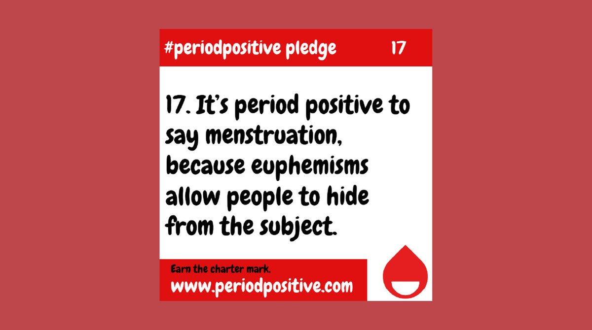 17. It's #periodpositive to say mestruation, because euphemisms allow people to hide from the subject 🩸 #periodpower #periodpride #periodshaming #periodcare #menstrualmovement