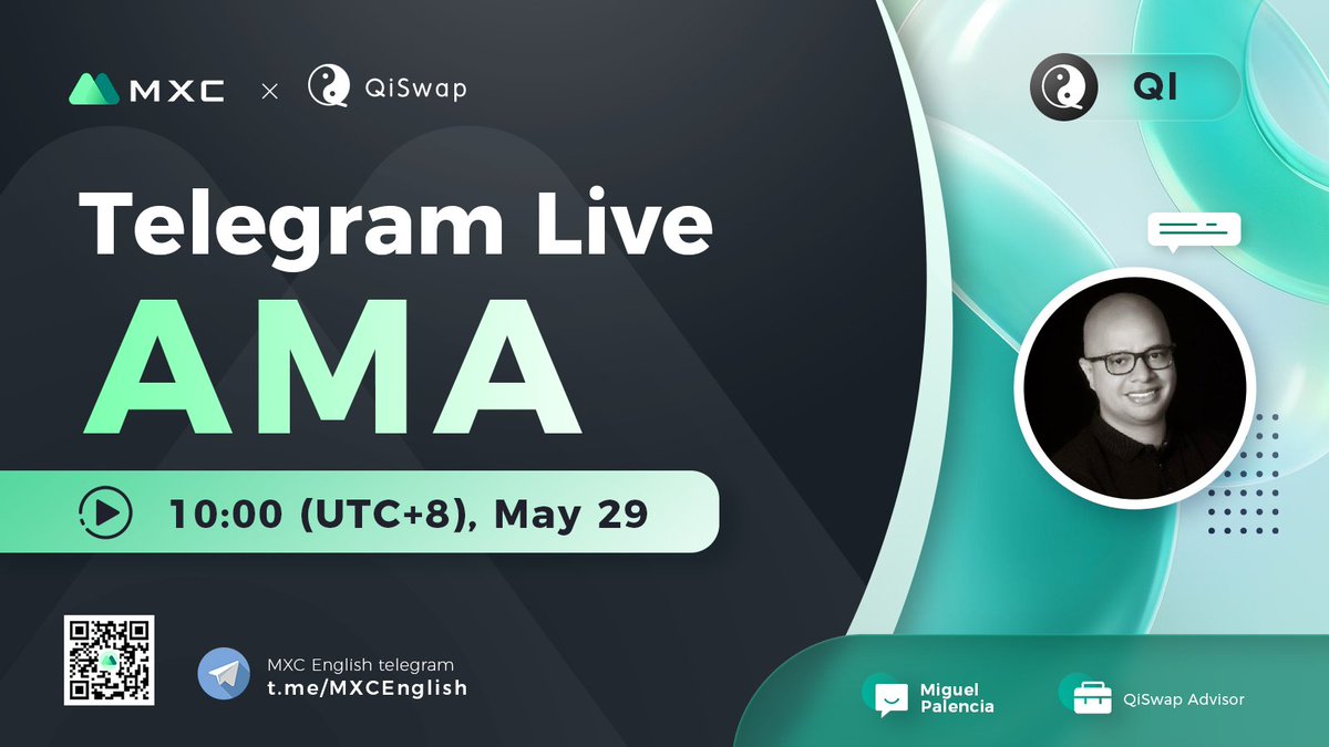 🌟@MXC_Exchange AMA with <a href="/QiSwap/">QiSwap</a> $Qi

📍MXC tele group: t.me/MXCEnglish
⏰10:00, May 29th (UTC+8)

✅Follow <a href="/QiSwap/">QiSwap</a> &amp; @MXC_Fans
✅RT&amp;Like&amp;Tag 3
✅Comment

🌈5ppl* 10 $USDT equivalent token each

Join us to learn more about <a href="/QiSwap/">QiSwap</a> &amp; #giveaway🎊🎊