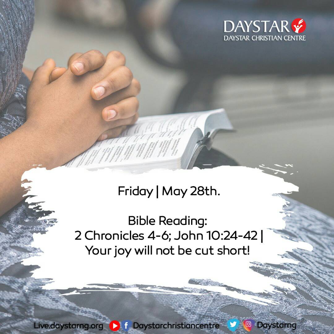 DaystarNG's tweet photo. It's a fantastic Friday | May 28th
Bible Reading: 2Chron 4-6; John 10:24-42 | your joy will not be cut short https://t.co/ntW5WkL22X